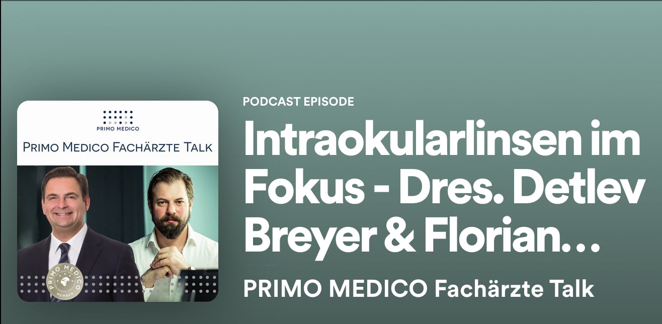 Neuer Podcast mit Dr. Breyer und Dr. Kretz zum Thema Premiumlinsen
