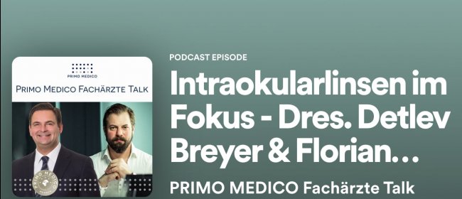 Neuer Podcast mit Dr. Breyer zum Thema Premiumlinsen